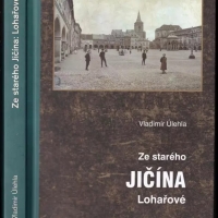 Kniha Vladimíra Úlehly Ze starého Jičína: Lohařové, 2015