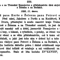 Roku 1529 Hereš ze Železna a na Třemešné dává Nemojov synovci* Petrovi ze Železna a na Borkách (* oprava, zdroj Archiv český, Staré písemné památky, díl XV.)